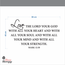Load image into Gallery viewer, Love The Lord Your God Wall Sticker V2
