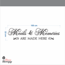 Load image into Gallery viewer, Meals &amp; Memories Are Made Here Wall Sticker