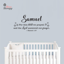 Load image into Gallery viewer, Customized Name For This Child We Prayed Design Wall Sticker