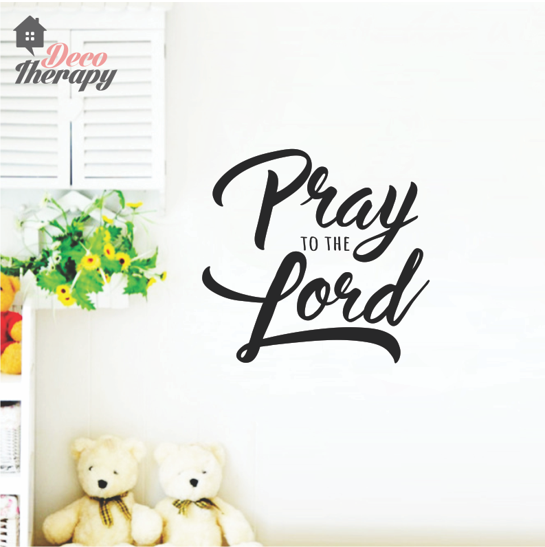 Pray To The Lord Wall Sticker