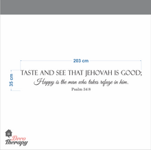 Load image into Gallery viewer, Taste And See That Jehovah Is Good Wall Sticker