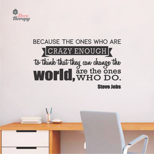The Ones Who Do Wall Sticker