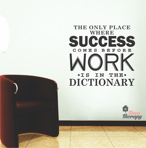 The Only Place Where Success Wall Sticker