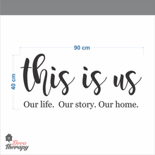 Load image into Gallery viewer, This Is Us V1 Wall Sticker