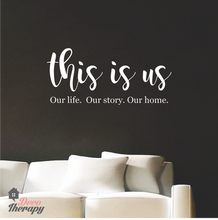 Load image into Gallery viewer, This Is Us V1 Wall Sticker