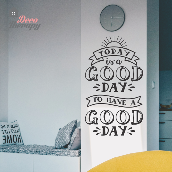 Today Is A Good Day Wall Sticker