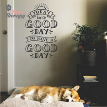 Load image into Gallery viewer, Today Is A Good Day Wall Sticker