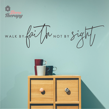 Load image into Gallery viewer, Walk By Faith Not By Sight Wall Sticker