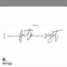 Load image into Gallery viewer, Walk By Faith Not By Sight Wall Sticker