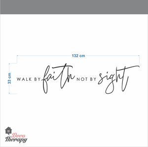 Walk By Faith Not By Sight Wall Sticker