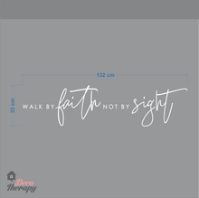 Load image into Gallery viewer, Walk By Faith Not By Sight Wall Sticker