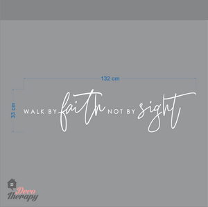 Walk By Faith Not By Sight Wall Sticker