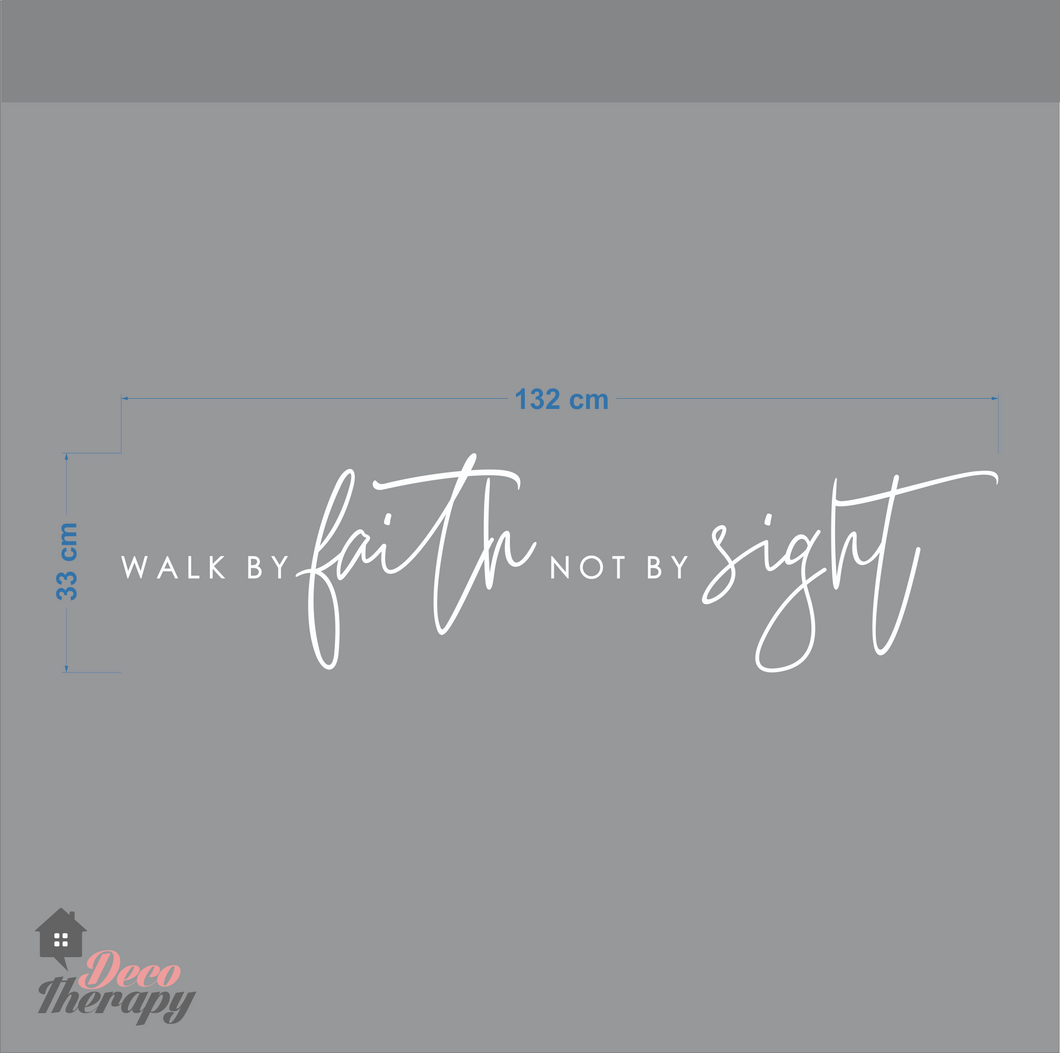 Walk By Faith Not By Sight Wall Sticker