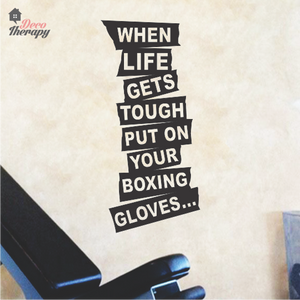 When Life Gets Tough Wall Sticker