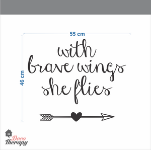 With Brave Wings She Flies Wall Sticker