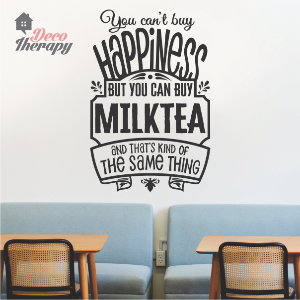 You Can't Buy Happiness Milktea Wall Sticker