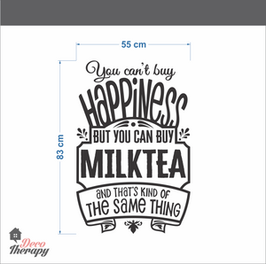 You Can't Buy Happiness Milktea Wall Sticker