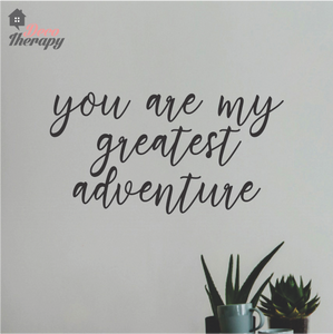You Are My Greatest Adventure Wall Sticker