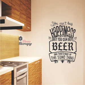 You Can't Buy Happiness Beer Wall Sticker