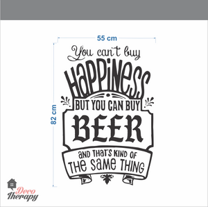 You Can't Buy Happiness Beer Wall Sticker