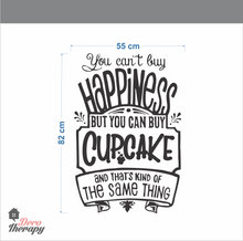 Load image into Gallery viewer, You Can&#39;t Buy Happiness Cupcake Wall Sticker