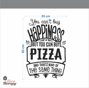 You Can't Buy Happiness Pizza Wall Sticker
